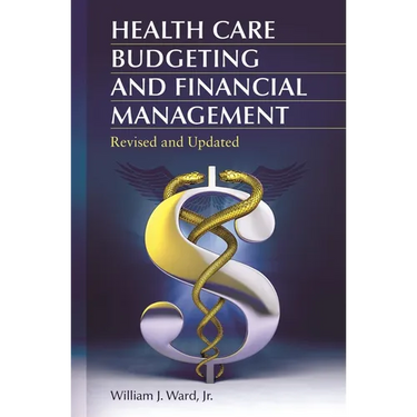 Health Care Budgeting and Financial Management