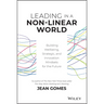 Leading in a Non-Linear World: Building Wellbeing, Strategic and Innovation Mindsets for the Future