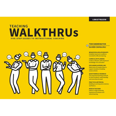 Teaching Walkthrus: Five-Step Guides to Instructional Coaching: Visual Step-By-Step Guides to Essential Teaching Techniques