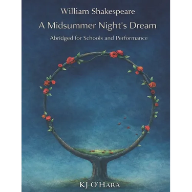 A Midsummer Night's Dream: Abridged for Schools and Performance