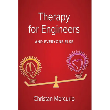 Therapy for Engineers and Everyone Else