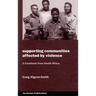 Supporting Communities Affected by Violence: A Casebook from South Africa
