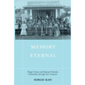 Memory Eternal: Tlingit Culture and Russian Orthodox Christianity Through Two Centuries