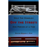 Help the Homeless Off the Streets One Person at a Time