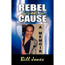 Rebel with a Cause