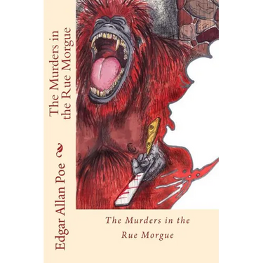 The Murders in the Rue Morgue