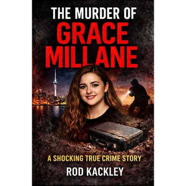 The Murder of Grace Millane: A Shocking True Crime Story