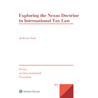 Exploring the Nexus Doctrine In International Tax Law