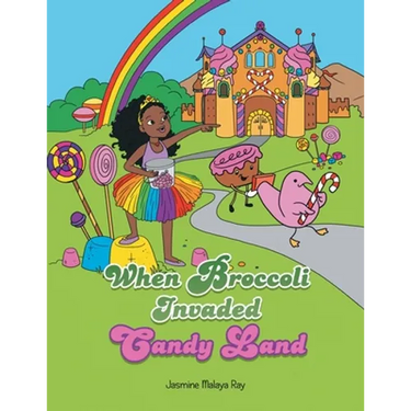 When Broccoli Invaded Candy Land