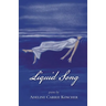 Liquid Song