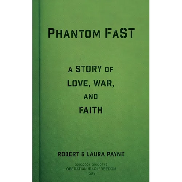 Phantom FaST: A Story of Love, War, and Faith