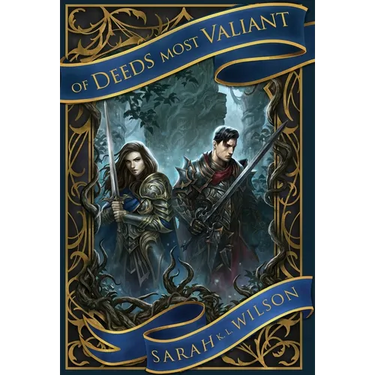Of Deeds Most Valiant