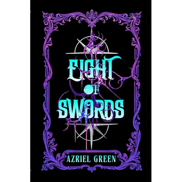 Eight of Swords: Part One