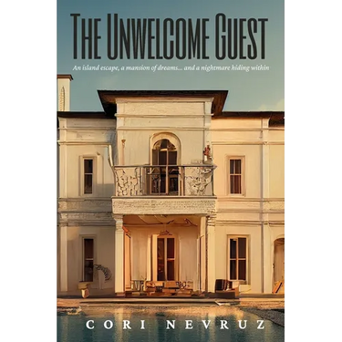 The Unwelcome Guest: A Thriller