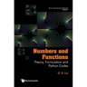 Numbers and Functions: Theory, Formulation, and Python Codes