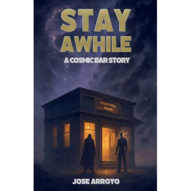 Stay Awhile