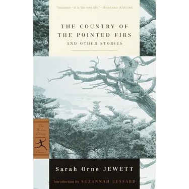 The Country of the Pointed Firs and Other Stories