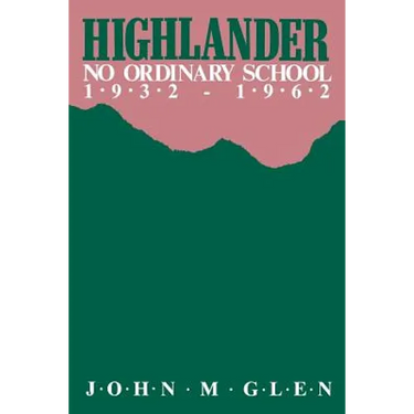 Highlander: No Ordinary School 1932-1962