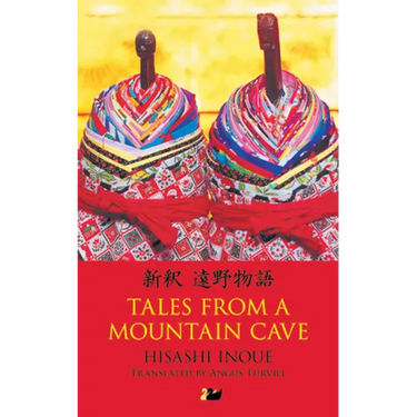 Tales from a Mountain Cave: Stories from Japan's Northeast