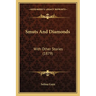 Smuts And Diamonds: With Other Stories (1879)