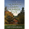 The Man in Cabin Number Five: Book One