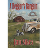 A Beggar's Bargain