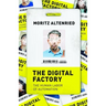 The Digital Factory: The Human Labor of Automation