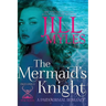The Mermaid's Knight