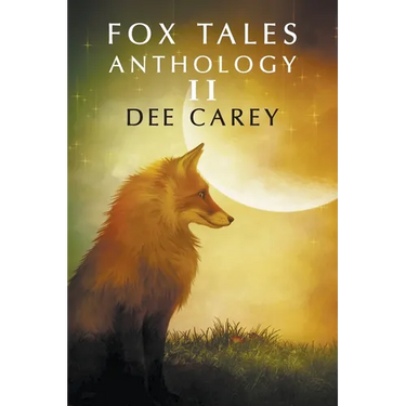 Fox Tales Anthology II