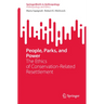 People, Parks, and Power: The Ethics of Conservation-Related Resettlement