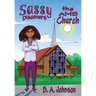 Sassy Discovers the AME Church