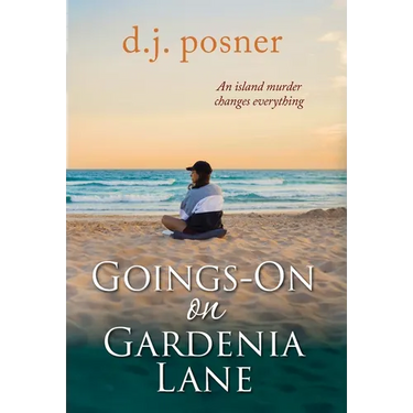 Goings-On on Gardenia Lane