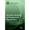 Remote Sensing of Biophysical Parameters