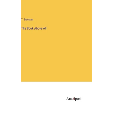 The Book Above All