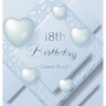 18th Birthday Guest Book: An Elegant Silver & White Frosted Heart Keepsake for a 18th Birthday - Square Hardcover Guest Sign-In Book with 105 Pages fo