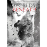 Worlds Beneath: (The Blood Race, Book 2)