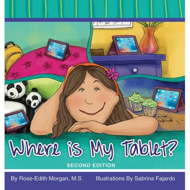 Where is My Tablet? Second Edition