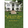 The Lady and The Legacy: The Bradshaw Story