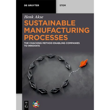 Sustainable Manufacturing Processes: The Coaching Method Enabling Companies to Innovate
