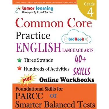 Common Core Practice - 4th Grade English Language Arts: Workbooks to Prepare for the Parcc or Smarter Balanced Test