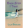Each Step I Take