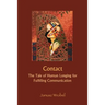 Contact: The Tale of Human Longing for Fulfilling Communication