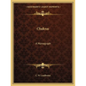 Chakras: A Monograph