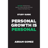 Personal Growth is Personal Study Guide: Seven Personal Ways for Developing Your Potential