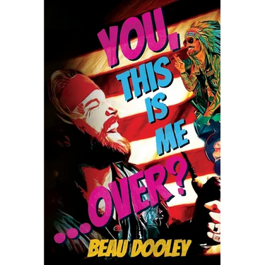 You, This Is Me . . . Over?: A Soldier's Mind Unwrapped and Revealed