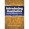 Introducing Aesthetics and the Philosophy of Art: A Case-Driven Approach