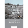 The Day the King Died: A Terrible Miscarriage of Justice