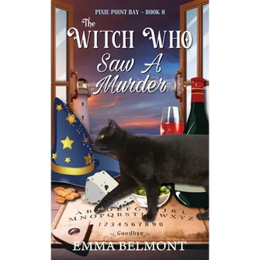 The Witch Who Saw A Murder (Pixie Point Bay Book 8): A Cozy Witch Mystery