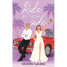 Ride by Your Side