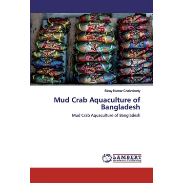 Mud Crab Aquaculture of Bangladesh